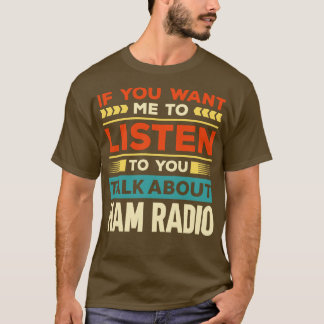 Ham Radioについて話す Tシャツ