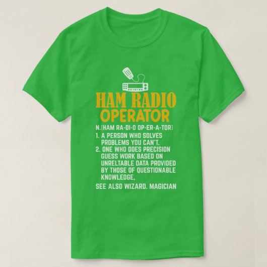 Ham Radioオペレータ定義 Tシャツ (デザイン正面)