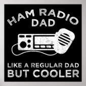 Ham Radio Dad - Like A Regular Dad But Cooler ポスター (正面)