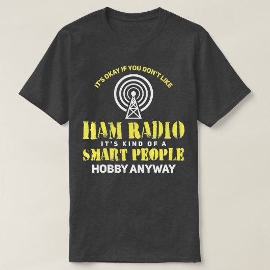 Ham Radio Gives Amateur Radio (1) Tシャツ (デザイン正面)