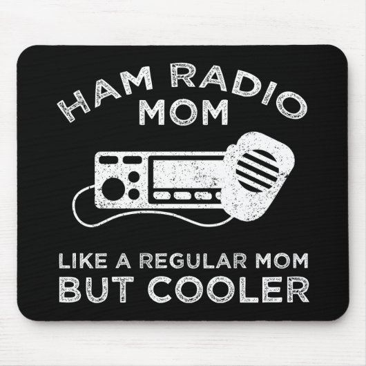 Ham Radio Mom – 普通の母親のように マウスパッド (正面)