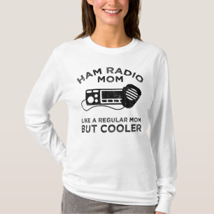 Ham Radio Mom – 普通の母親のように Tシャツ
