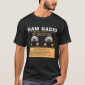 Ham Radio Operator問題素晴らしい Tシャツ (正面)