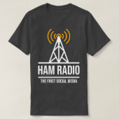 Ham Radio The First Social Media (1) Tシャツ (デザイン正面)