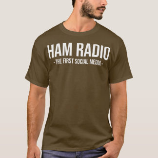 Ham Radio The First Social Media (2) Tシャツ