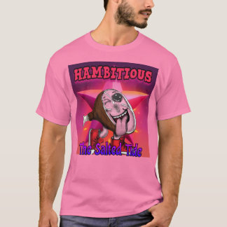 Hambitious Background Brined Trot 2023 T-Shirt Tシャツ
