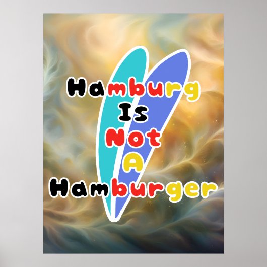 Hamburg Is Not A Hamburger ポスター (正面)