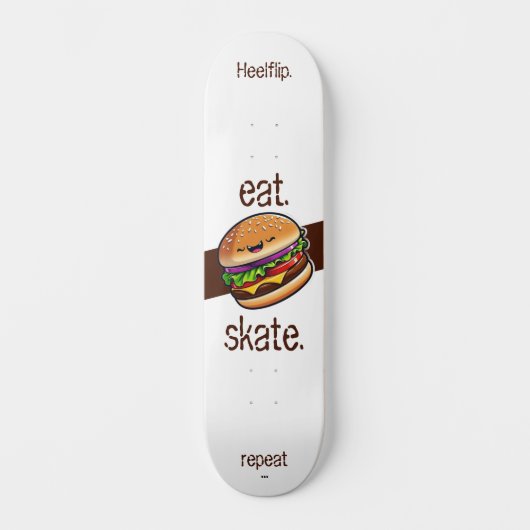Hamburger kawaii "eat skate repeat" スケートボード (正面)