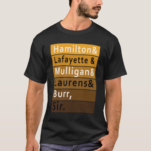 Hamilton Laurens Lafayette_ Mulligan Bur Tシャツ (正面)