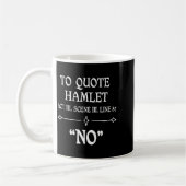 Hamlet Quote Sarcastic Funny Gift Actors Theatre  コーヒーマグカップ (左)