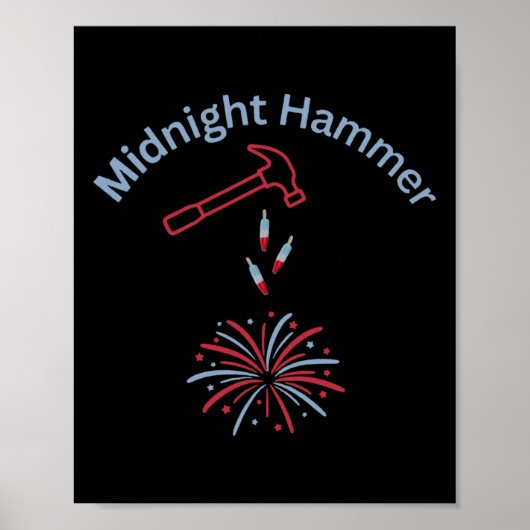 Hammer And Fireworks Operation Midnight Hammer Tru ポスター (正面)
