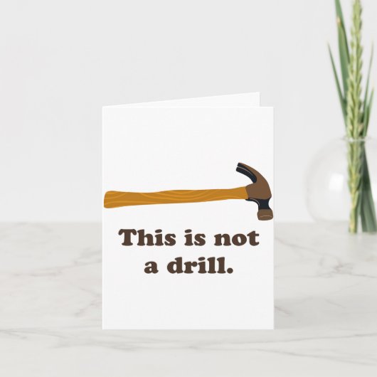 Hammer This Is Not A Drill  カード (正面)
