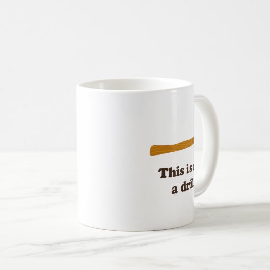 Hammer This Is Not A Drill コーヒーマグカップ (正面右)