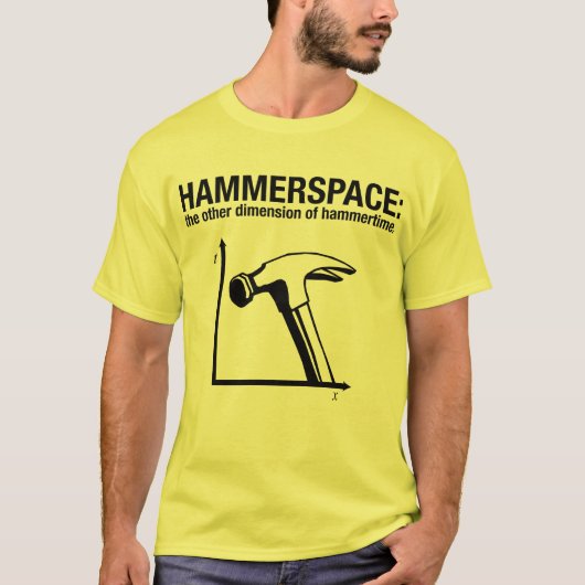 hammerspace: hammertime.の他の次元 tシャツ (正面)