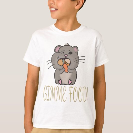 Hamster gimme food tシャツ (正面)