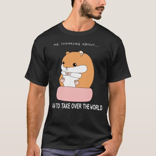 Hamster How to Take Over the World Tシャツ (正面)