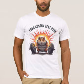 Hamster Lifting Custom Text for Workout Tシャツ (正面)