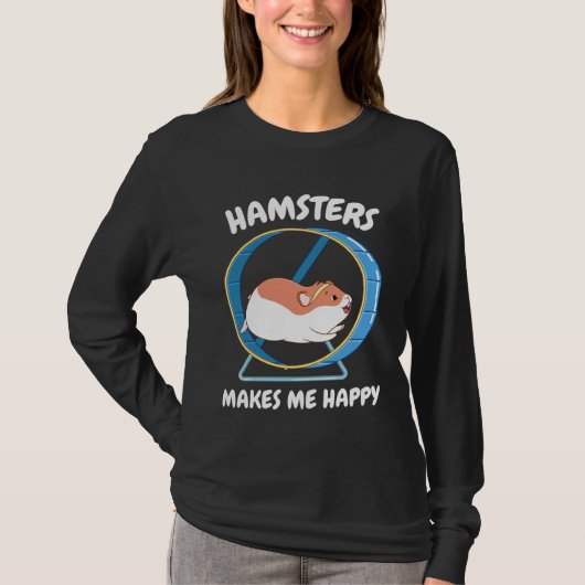 Hamster Make Me Happy  Sweet Hamster Wheel Tシャツ (正面)