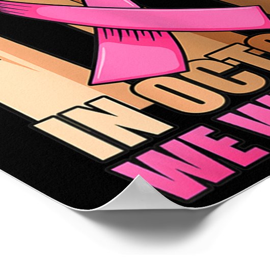 Hand10月に我々は衣服ピンクの乳がん待ち ポスター (角)