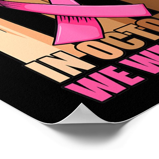 Hand10月に我々は衣服ピンクの乳がん待ち ポスター (角)