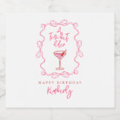 Hand Drawn A Tiny Bit Older Pink Martini Birthday スパークリングワインラベル (シングルラベル)