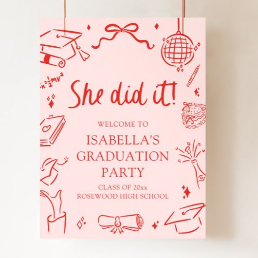 Hand Drawn Bow She Did it Graduation Party Welcome ポスター