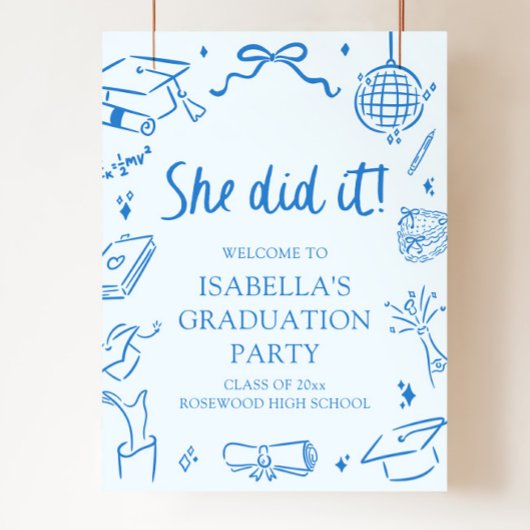 Hand Drawn Bow She Did it Graduation Party Welcome ポスター