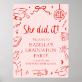 Hand Drawn Bow She Did it Graduation Party Welcome ポスター (正面)