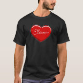 Hand Drawn Heart Eliana  First Name Hearts I Love  Tシャツ (正面)