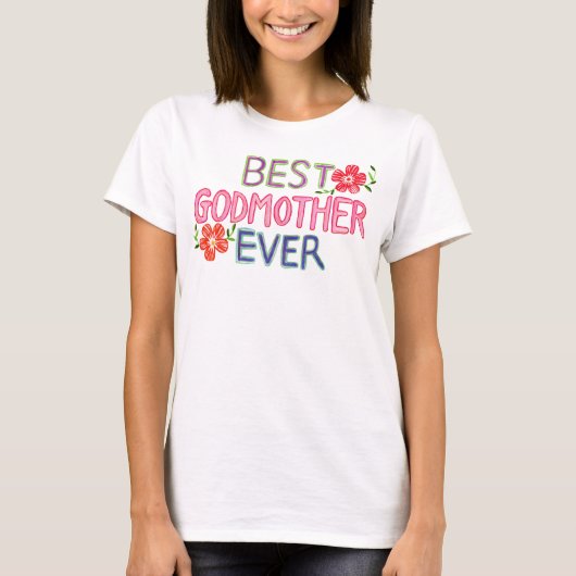 Hand-drawn Lettering Best Godmother Ever Tシャツ (正面)