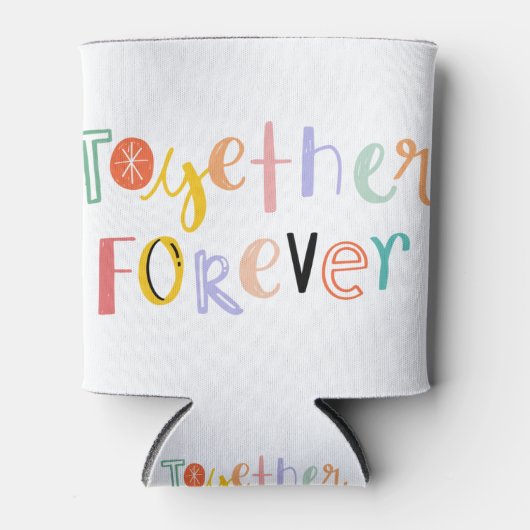 Hand drawn Quote Together forever typography. 缶クーラー (正面)