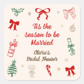 Hand Drawn Tis the Season Christmas Bridal Shower スクエアシール (正面)