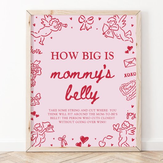 Hand Drawn Valentine How Big Is Mommy's Belly  ポスター