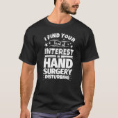 Hand surgery Funny Lack of Interest Premium Tシャツ (正面)