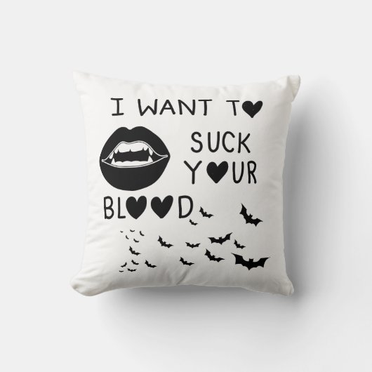 Hand written 'I Want to suck Your blood' クッション (正面)