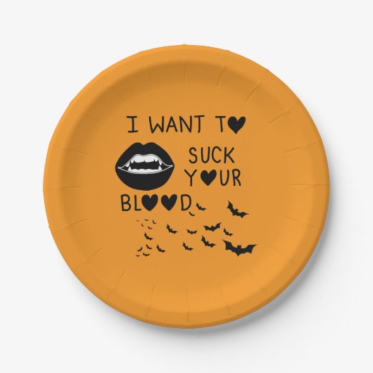 Hand written 'I Want to suck Your blood' ペーパープレート (正面)