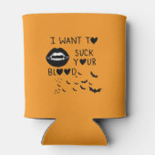 Hand written 'I Want to suck Your blood' 缶クーラー (裏面)