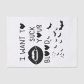 Hand written 'I Want to suck Your blood' 薄葉紙 (正面)