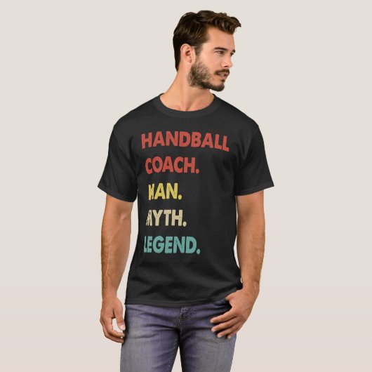 Handball Coach Man Myth Legend  1 Tシャツ (正面フル)
