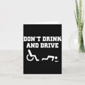 Handicap With Wheelchair Joke Dont Drink And Driv カード (正面)