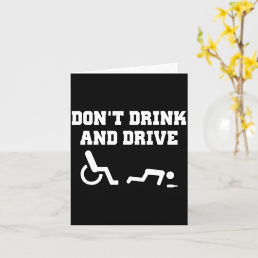 Handicap With Wheelchair Joke Dont Drink And Driv カード (黄色い花)