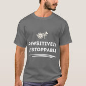 Handicapped dog Pawsitively Unstoppable family fun Tシャツ (正面)