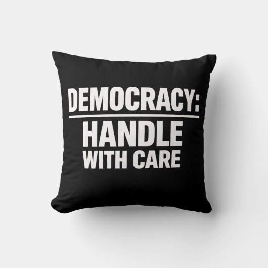 Handle Democracy With Care クッション (正面)