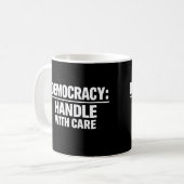 Handle Democracy With Care コーヒーマグカップ (正面左)
