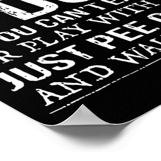 Handle Every Stressful Situation Like A Dog If You ポスター (角)