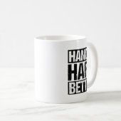 Handle Hard Better Motivational Sitivity Message  コーヒーマグカップ (正面右)