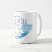 Handle With Care – Belongs to 'Name' Personalized コーヒーマグカップ (正面右)