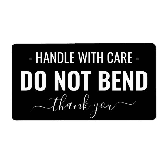 Handle with Care - Do Not Bend Black Shipping ラベル (正面)