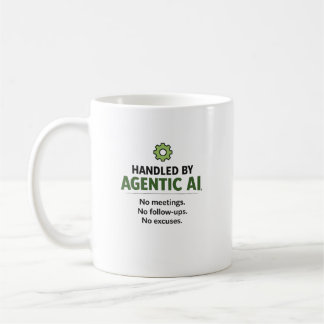 Handled by Agentic AI Funny Tech Coffee Mug コーヒーマグカップ