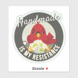 Handmade is My Resistance Round Badge シール